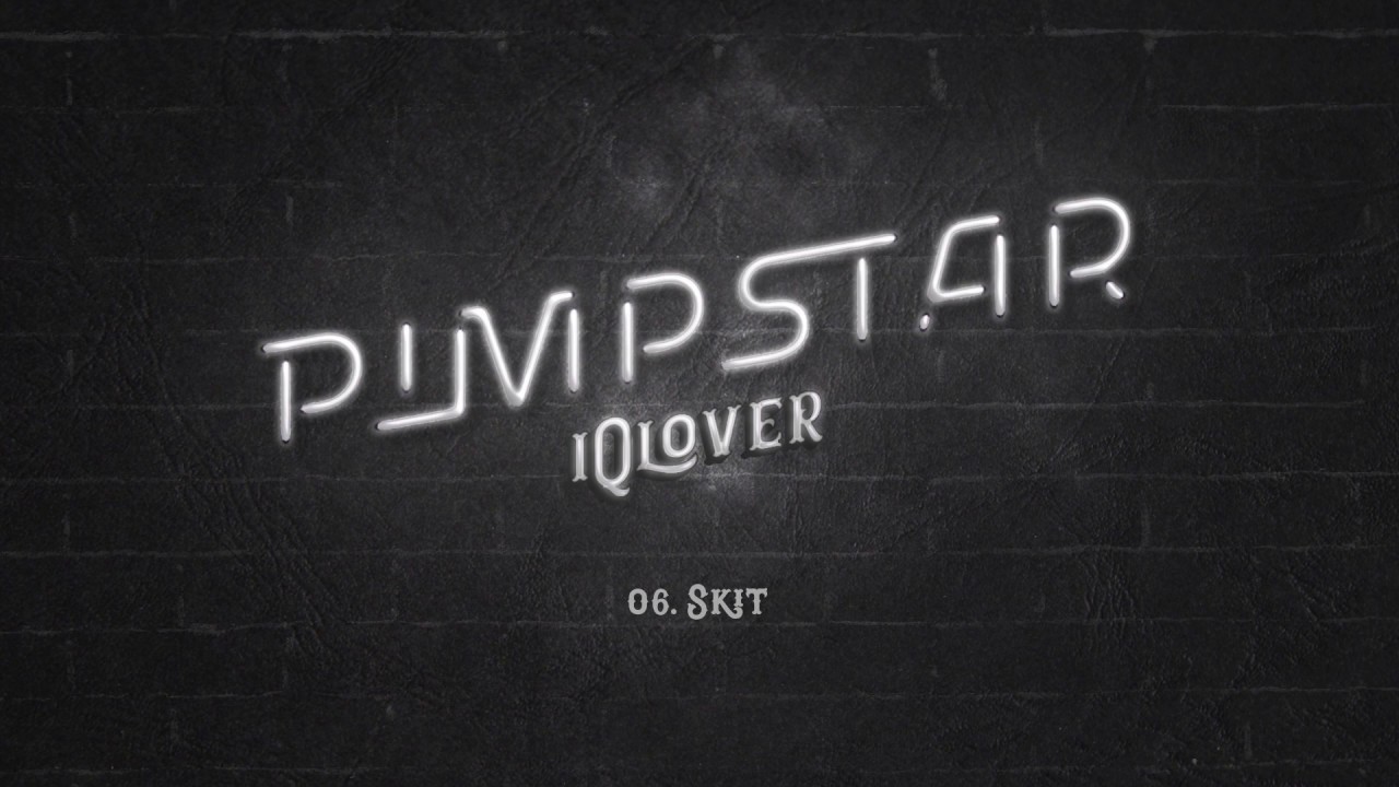 iQlover - Pimpstar (Full Album [Prod. Jamgle])
