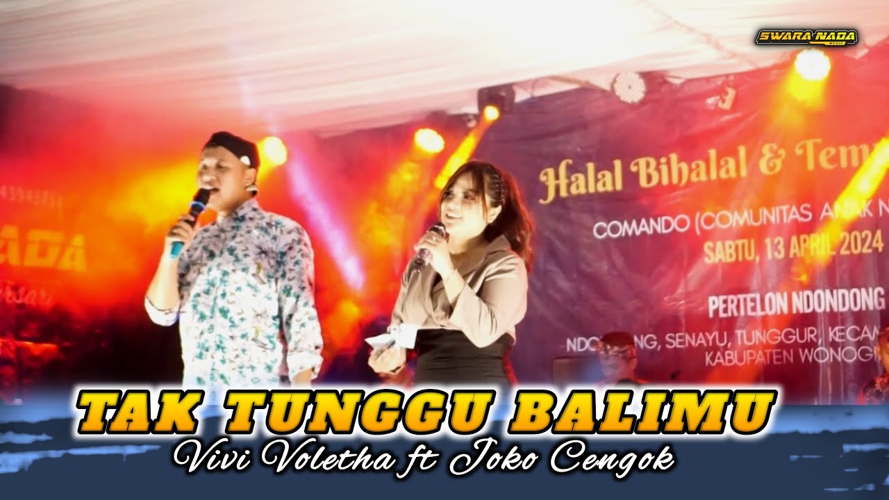 Tak Tunggu Balimu - Vivi Voletha ft Joko Cengok - Swara Nada Music