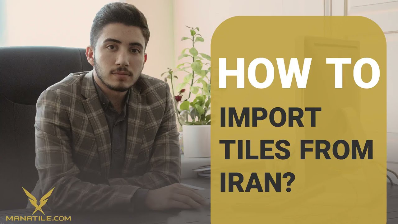 How to import tiles & ceramics from Iran? / How to select a better tile and ceramic ? / Order online