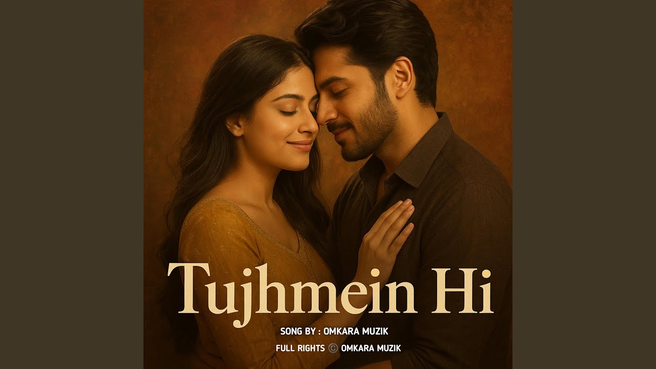 Tujhmein Hi (Single)