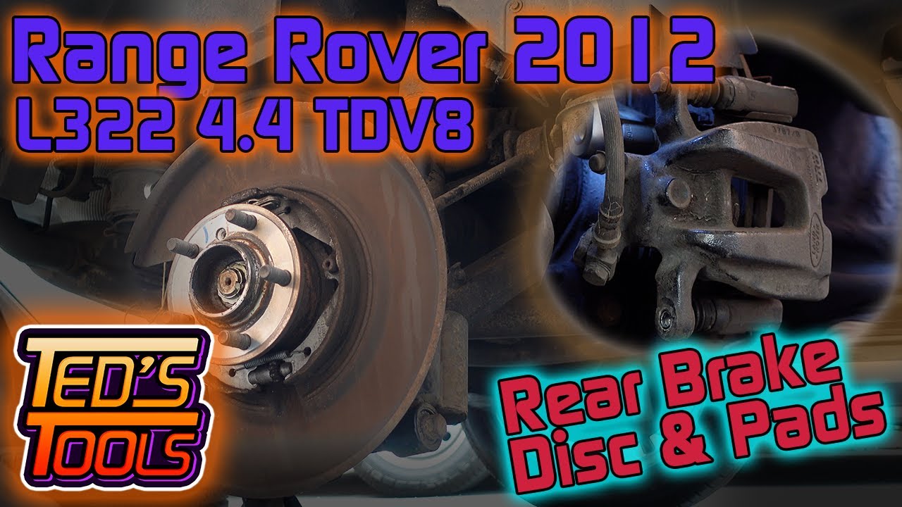 Как заменить задние тормозные диски и колодки на Range Rover L322 4.4TDV8