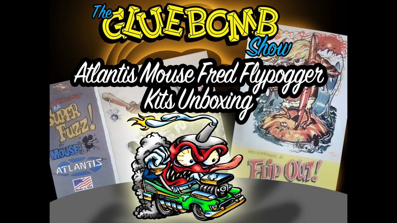 The Glue Bomb Show, Episode 149: Atlantis' Mouse Fred Flypogger Unboxing