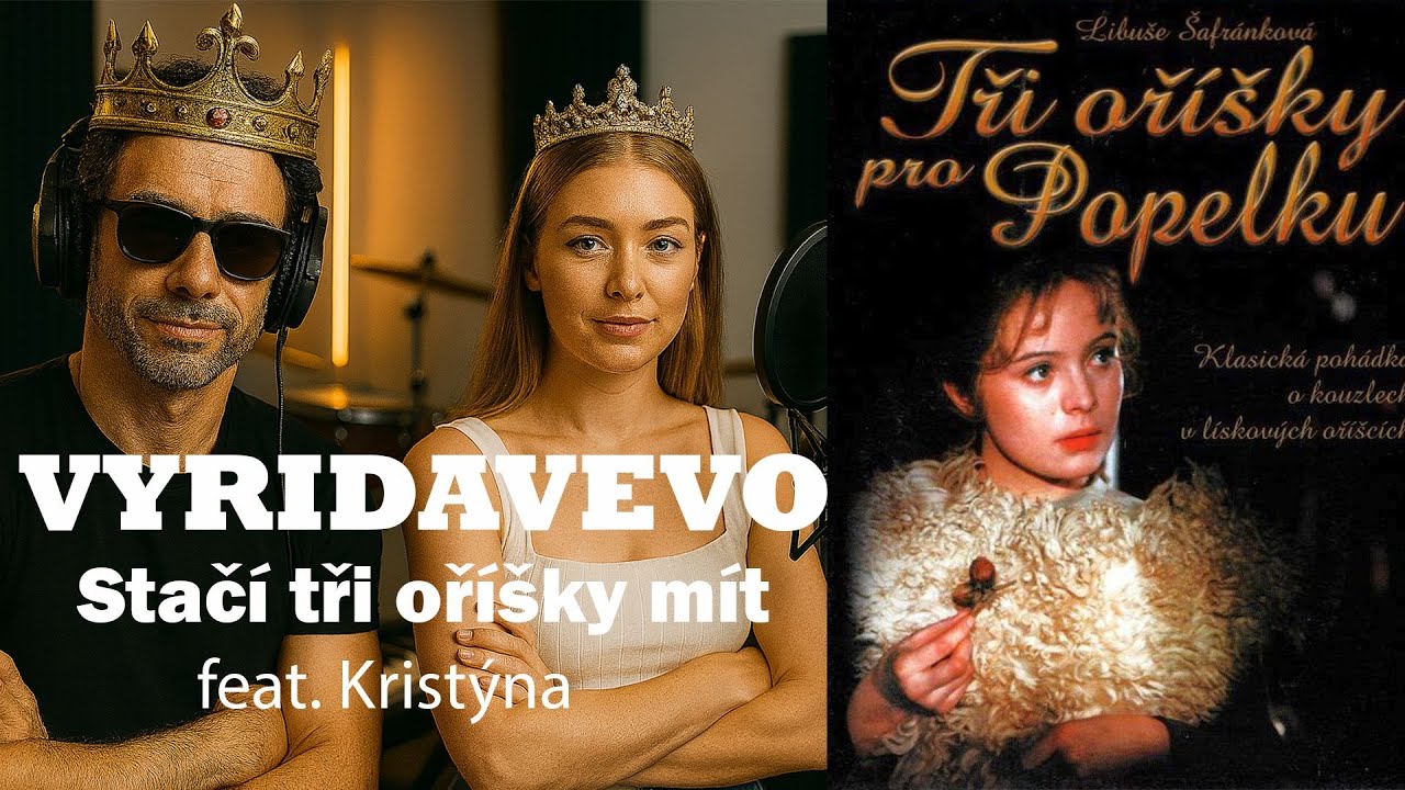 Tři oříšky pro Popelku - Stačí tři oříšky mít feat. Kristýna ( Official Music Video )