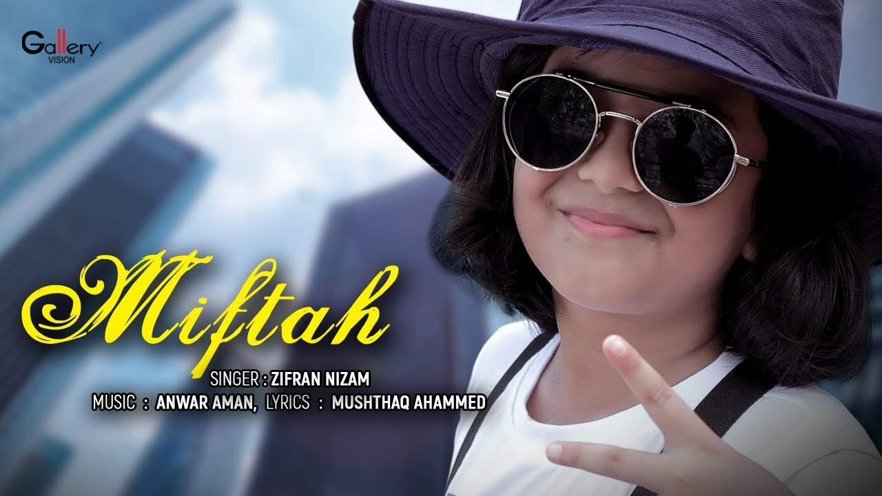 Miftah | Zifran Nizam | Arabic Official Music Video | Gallery Vision International