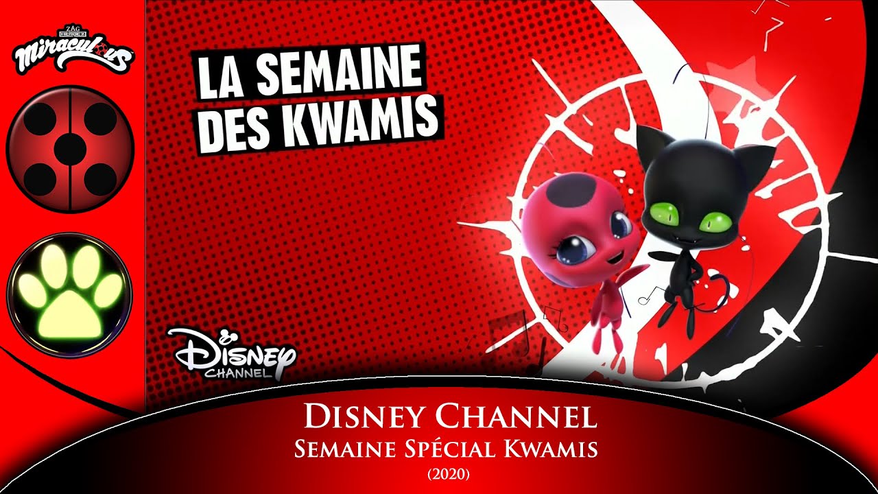 Semaine Spécial Kwamis - Disney Channel - Miraculous