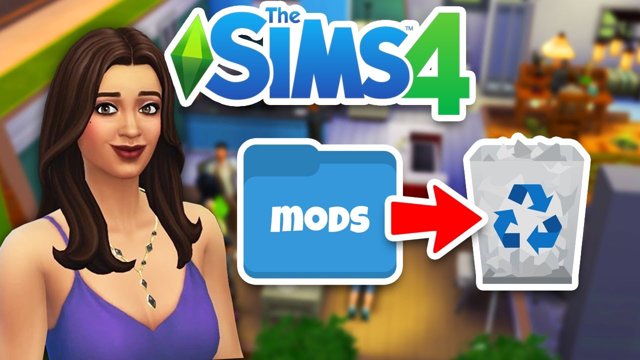 How to Disable or Delete Mods in The Sims 4 - Full Guide