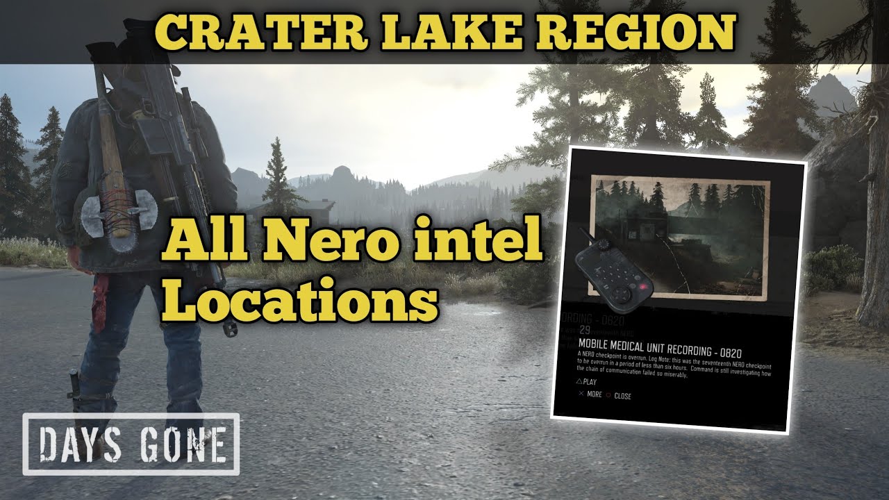 Days Gone All Nero Intel Locations Crater lake Region