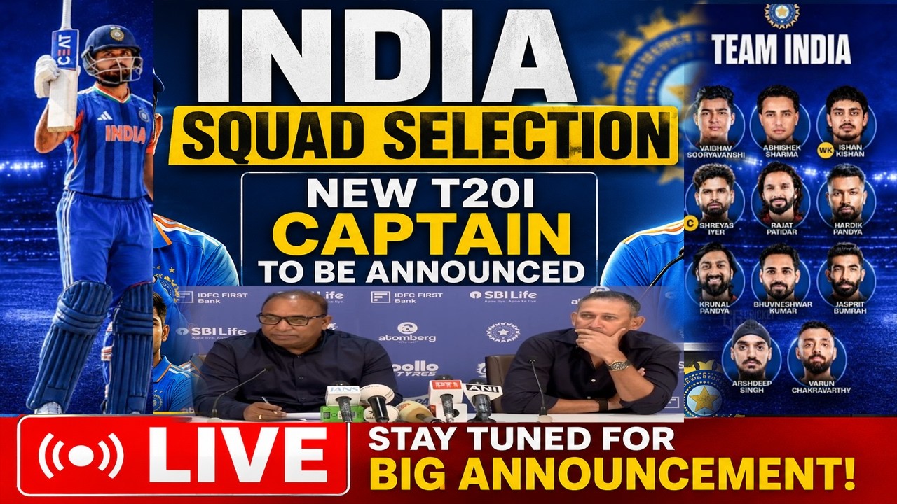 India Captain Announcement LIVE: BCCI Press Conference | New T20I Captain & Squad Announcement