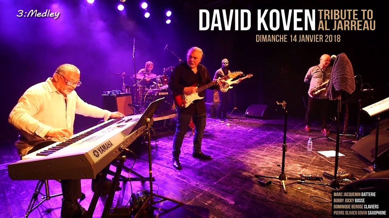 David Koven Tribute to Al Jarreau (3) : Medley
