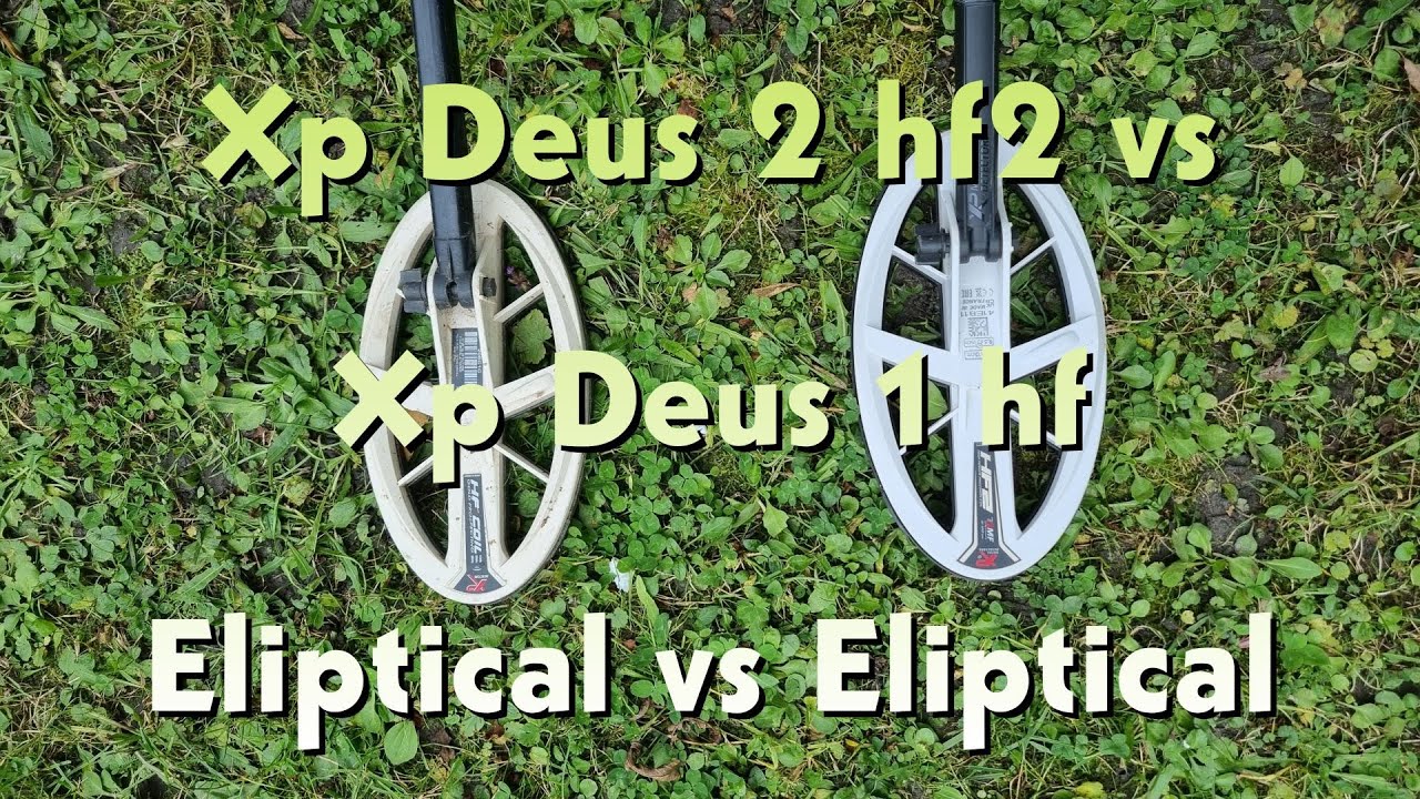 Xp Deus 2 hf2  vs Xp Deus 1 hf - Eliptical vs Eliptical