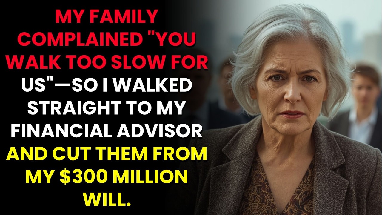 You Walk Too Slow for Us, They Complained — So I Walked Straight to My Financial Advisor