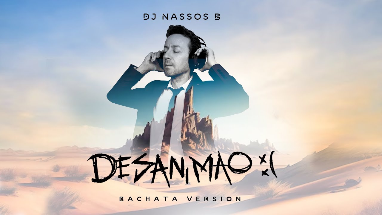 dEsANiMaO :(  Bachata Version - DJ Nassos B ft Pablo Dazan