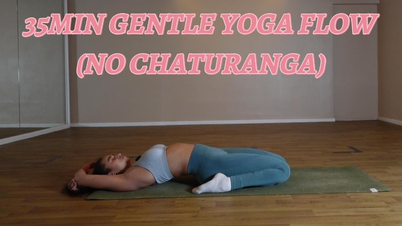 35MIN GENTLE YOGA FLOW (no chaturanga)