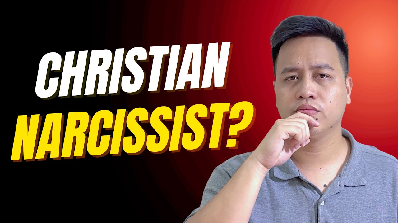 Episode 20 Can a Narcissist be a Christian? A Christian Psych Perspective