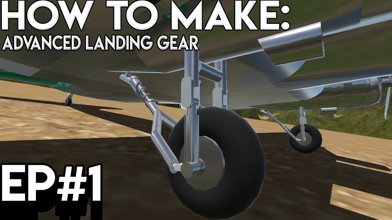 Simpleplanes | HOW TO MAKE ADVANCED LANDING GEAR