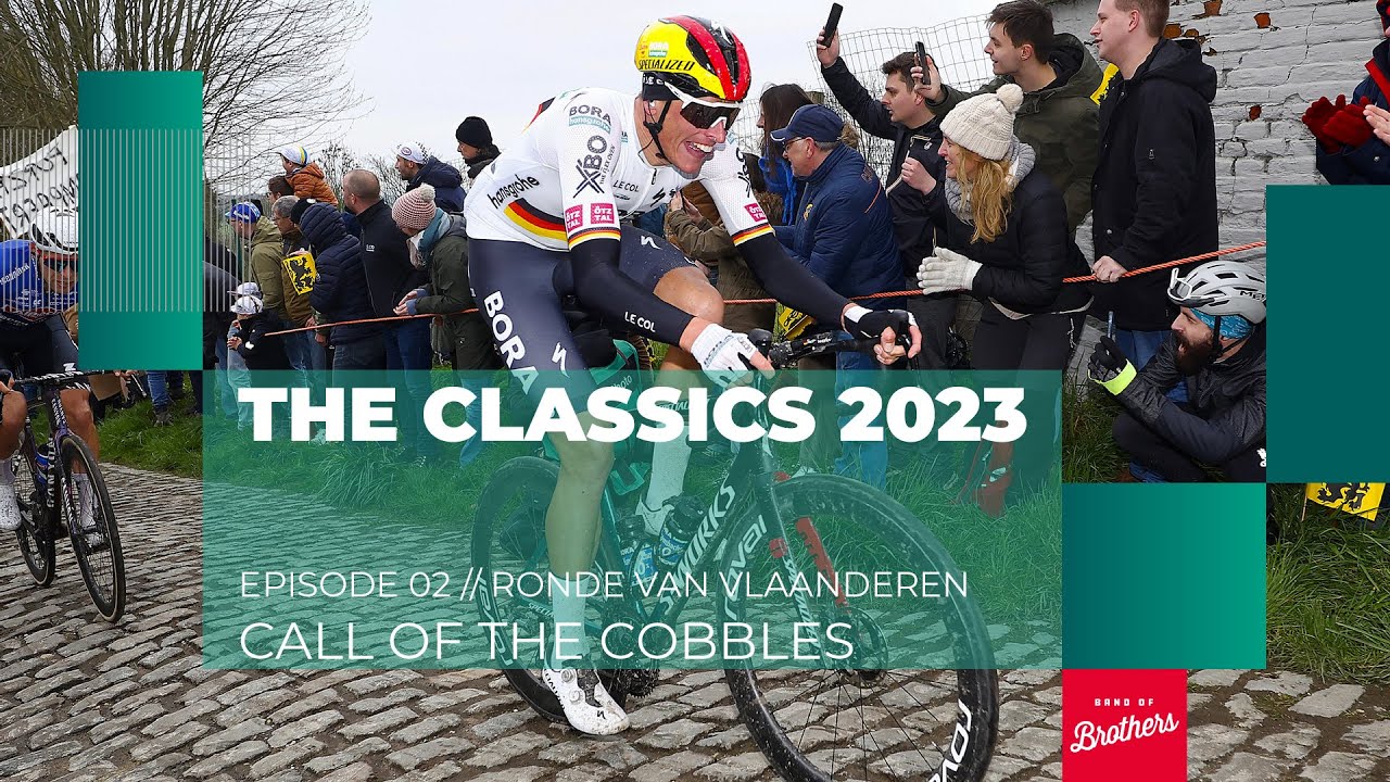 CALL OF THE COBBLES | Episode 02 | BORA-hansgrohe Classics 2023