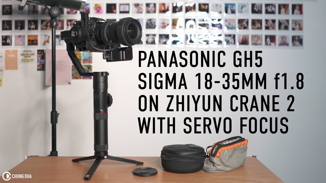 Zhiyun Crane 2 balancing Panasonic GH5 with Sigma 18-35mm f1.8 and Servo focus | Chung Dha
