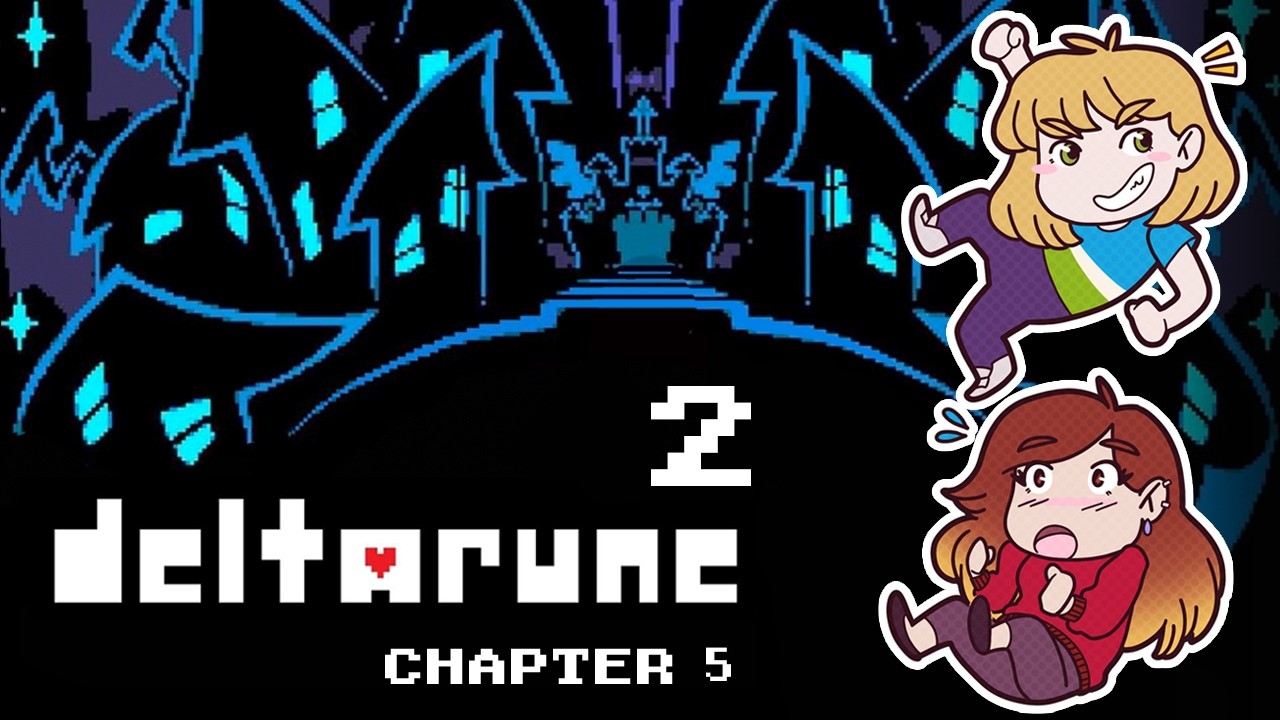 Deltarune Chapter 5 #2 | GETTING YOUR FEET WET