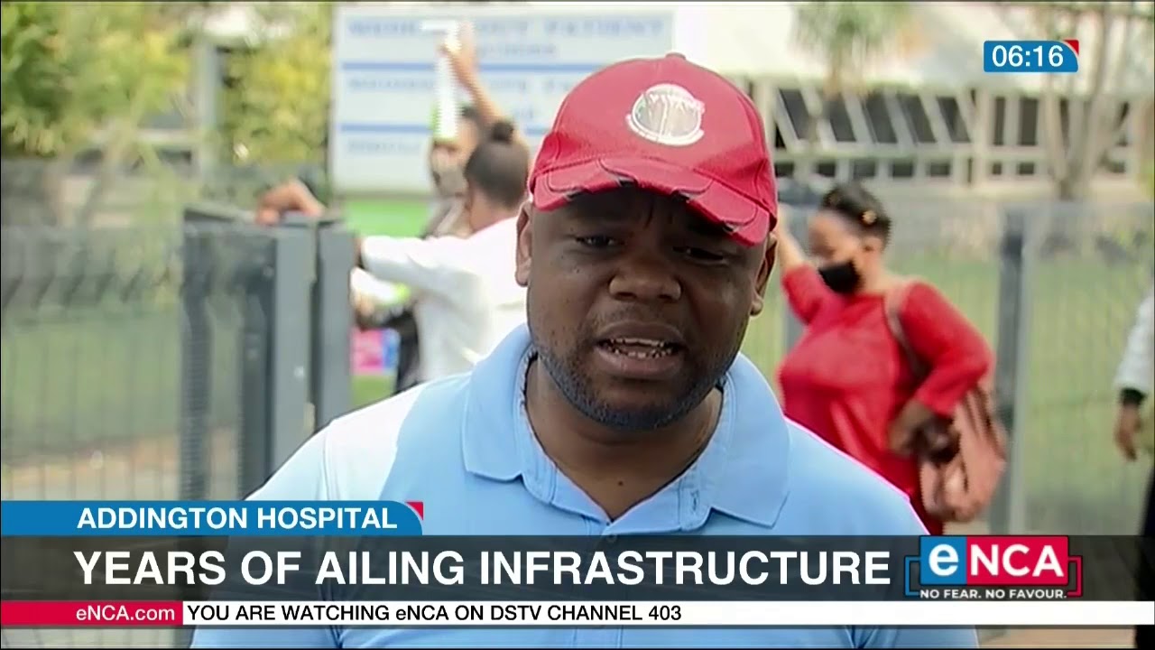 Addington Hospital | Years of ailing infrastructure