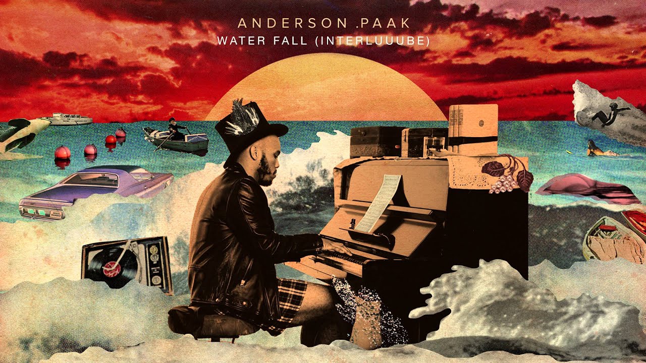 Anderson .Paak - Water Fall (Interluuube)