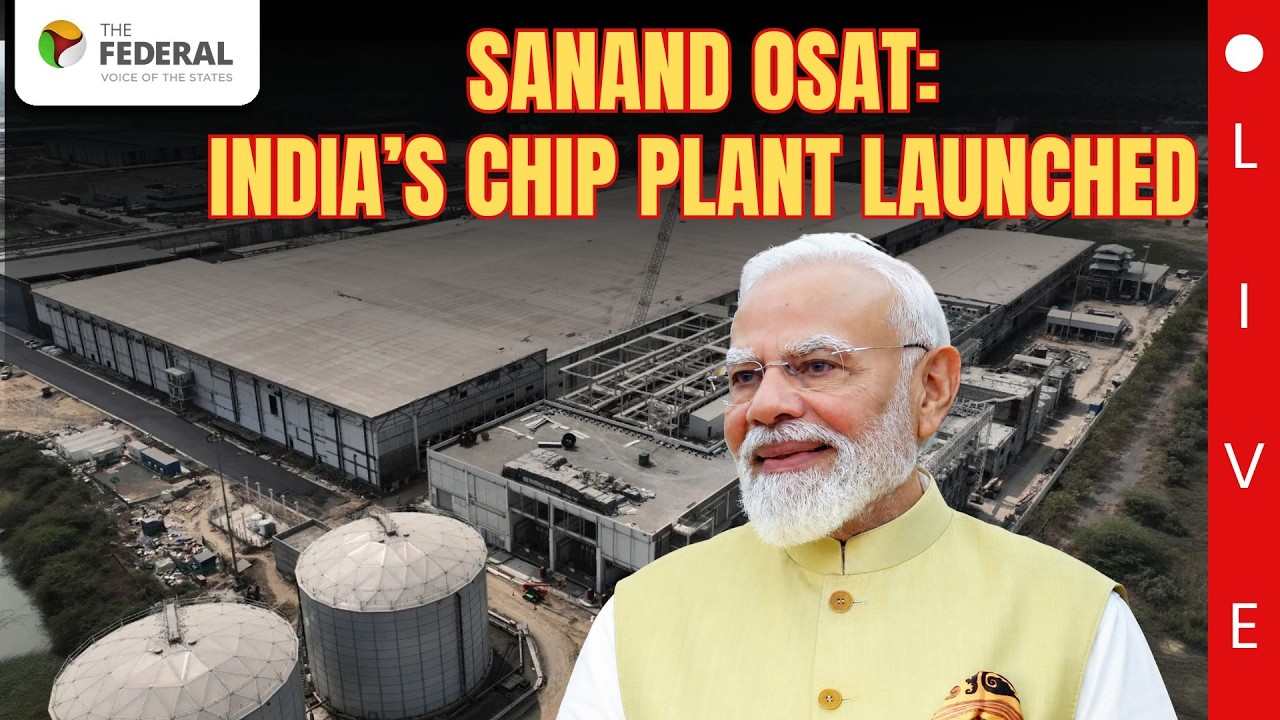 LIVE | PM Modi inaugurates CG Semi&rsquo;s OSAT facility in Sanand | The Federal