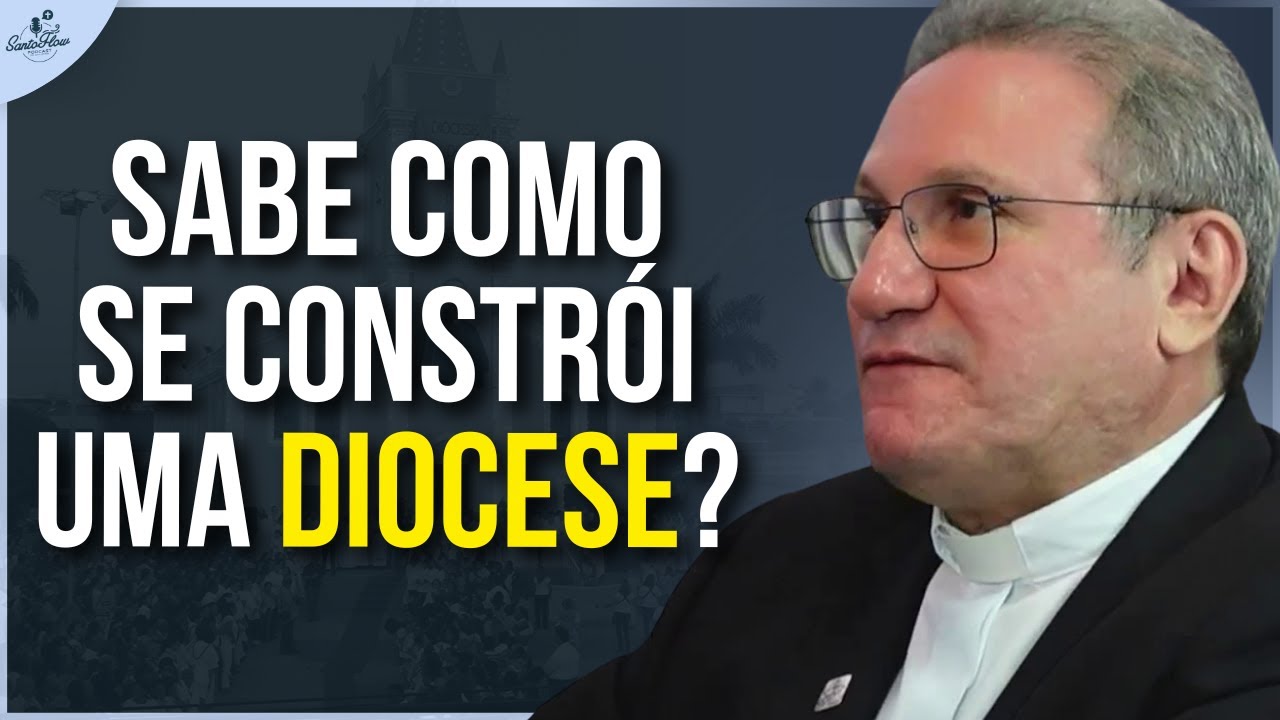 COSTRUÇÃO DE UMA DIOCESE | DOM MAGNUS HENRIQUE