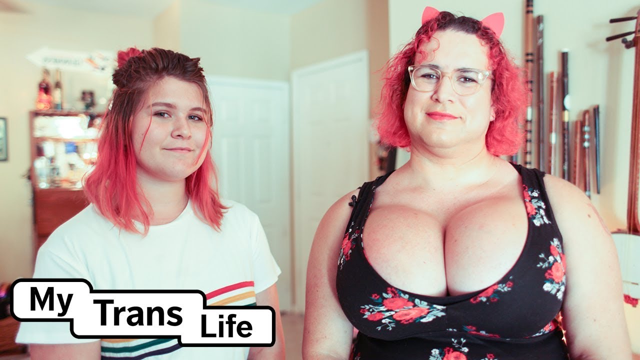 My Dad’s Big Boobs And Me | MY TRANS LIFE