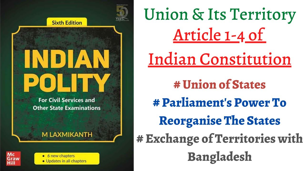 (V11) (Article 1-4 of Constitution, LBA Agreement 2015) Indian Polity for UPSC/PSC