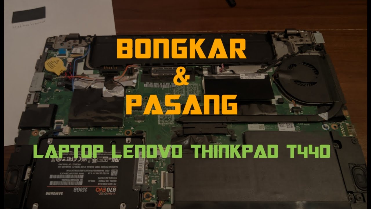 Bongkar Pasang Laptop Lenovo Thinkpad T440 | Instalasi Software & Hardware | #SupportBySmartKomputer