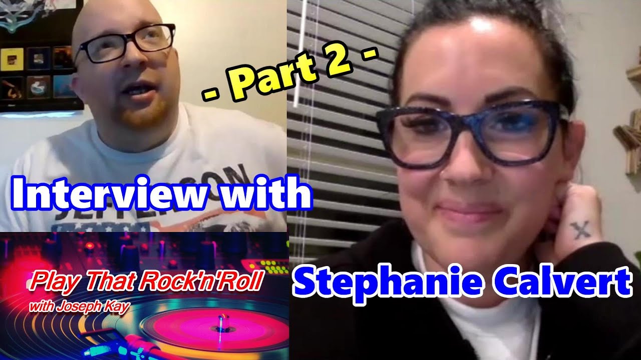Interview w/ STEPHANIE CALVERT (formerly of Starship ft. Mickey Thomas) - PART TWO