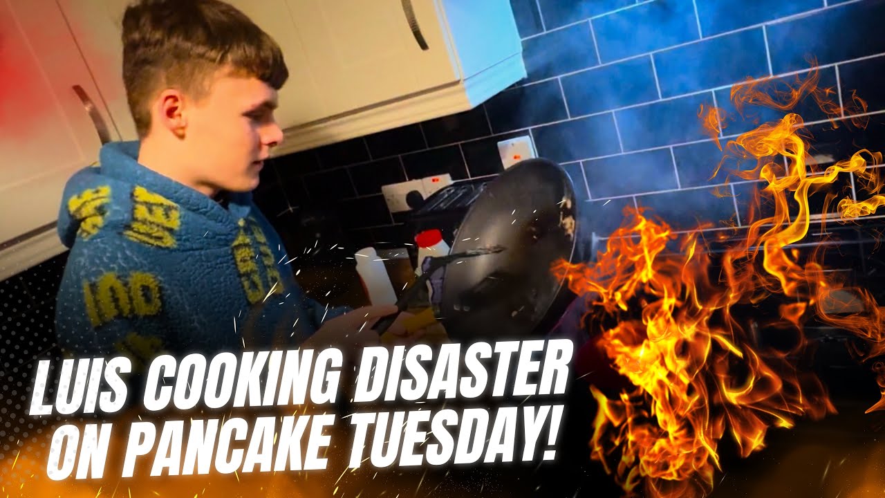LUIS COOKING DISASTER ON PANCAKE TUESDAY! 🔥🔥