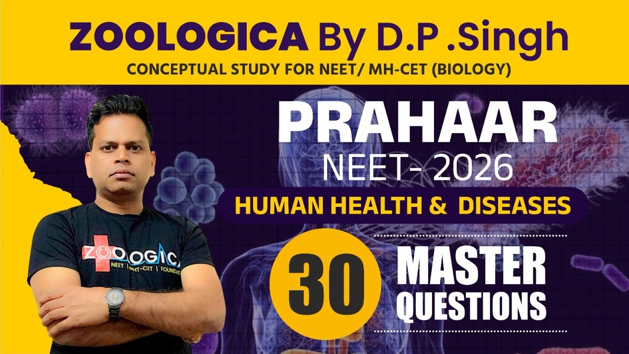 Target- NEET-2026 HUMAN HEALTH AND DISEASES-30 MASTER QUESTIONS#NEET2026#Human health and Diseases