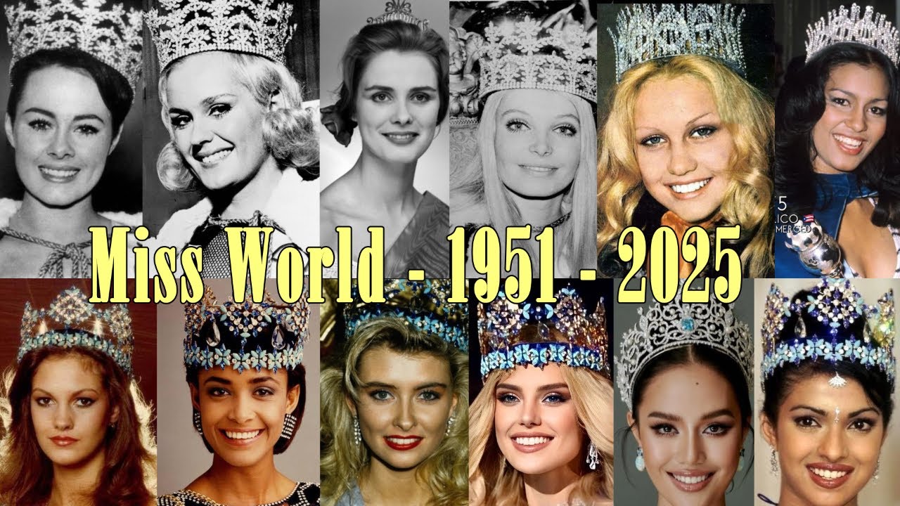 MISS WORLD WINNERS FROM 1951-2025