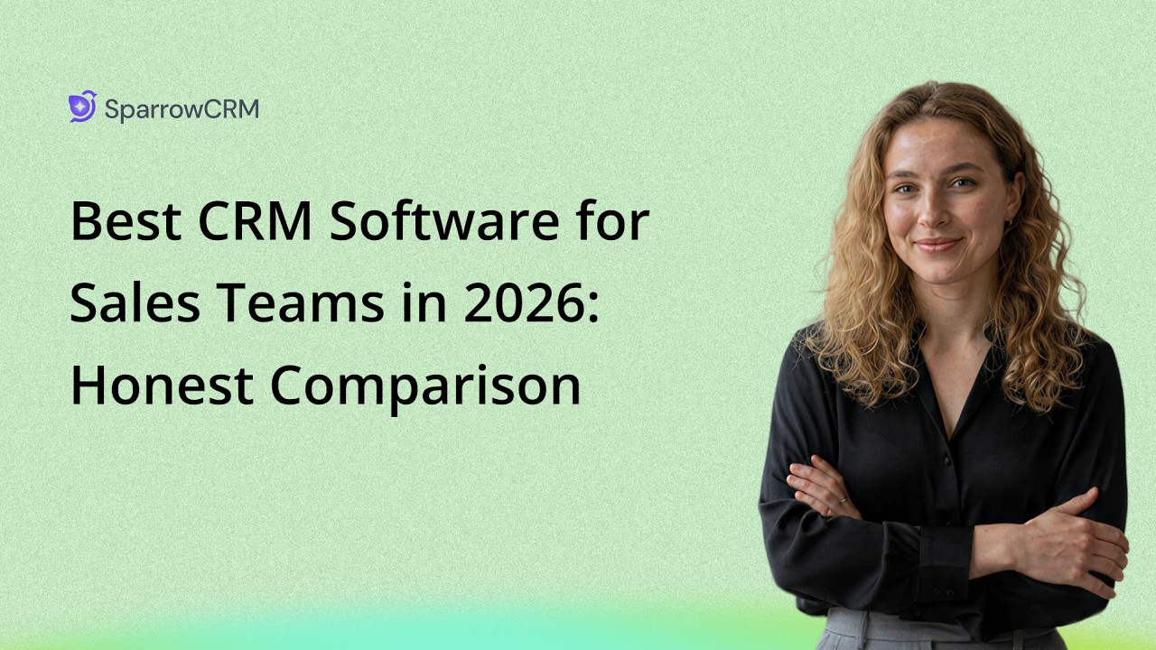 Best CRM Software for Sales Teams in 2026 &mdash; Honest Comparison