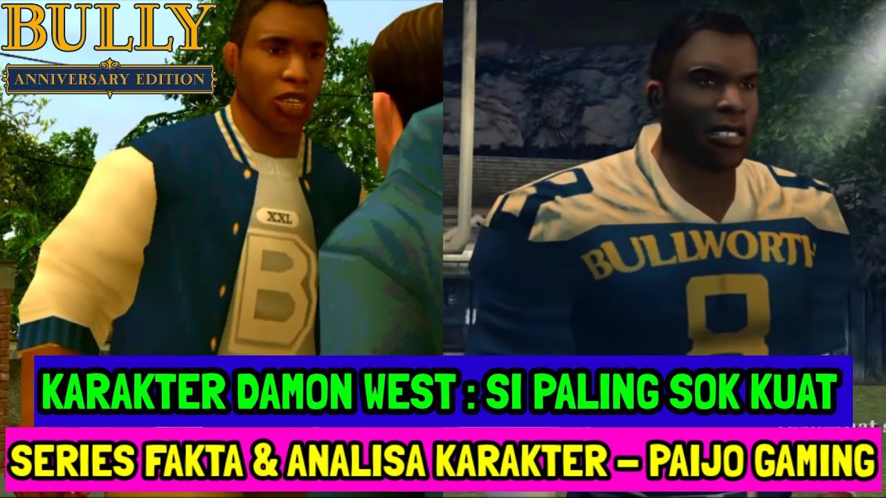 Факты и анализ персонажа Дэймона Уэста в BSE — Paijo Gaming