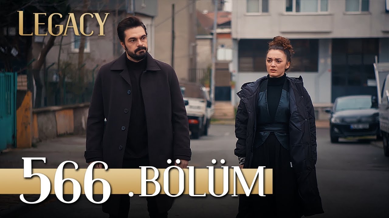 Emanet 566. Bölüm | Legacy Episode 566
