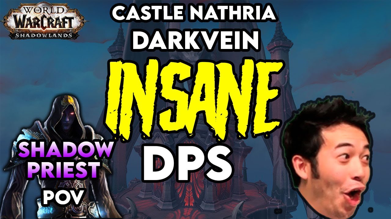 HEROIC CASTLE NATHRIA DARKVEIN - Shadow Priest - POV - DPS - Shadowlands - RAID