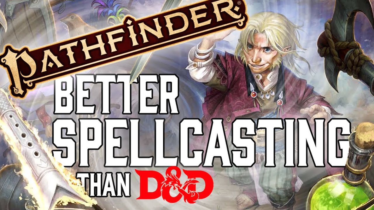 Почему в Pathfinder 2e заклинания лучше