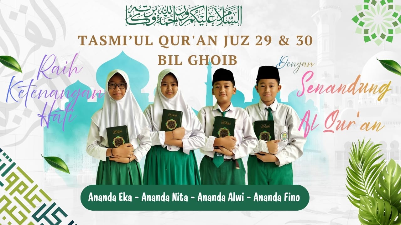 TASMI'UL  QUR'AN JUZ 29 - 30 BIL GHOIB
