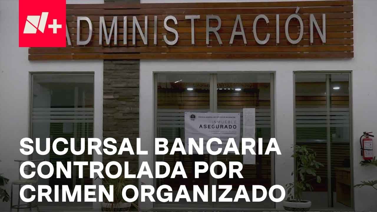 Así era la sucursal bancaria controlada por el crimen organizado - En Punto