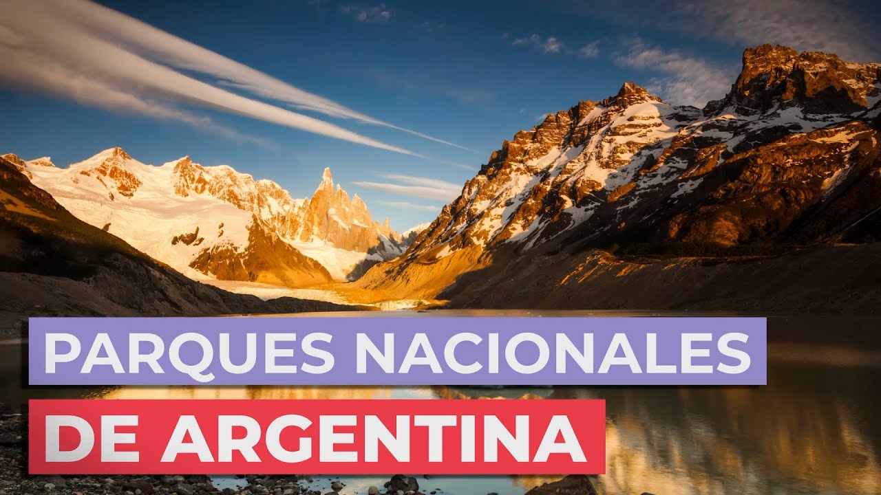 Parques Nacionales de Argentina 🇦🇷 | Naturaleza sin l&iacute;mietes