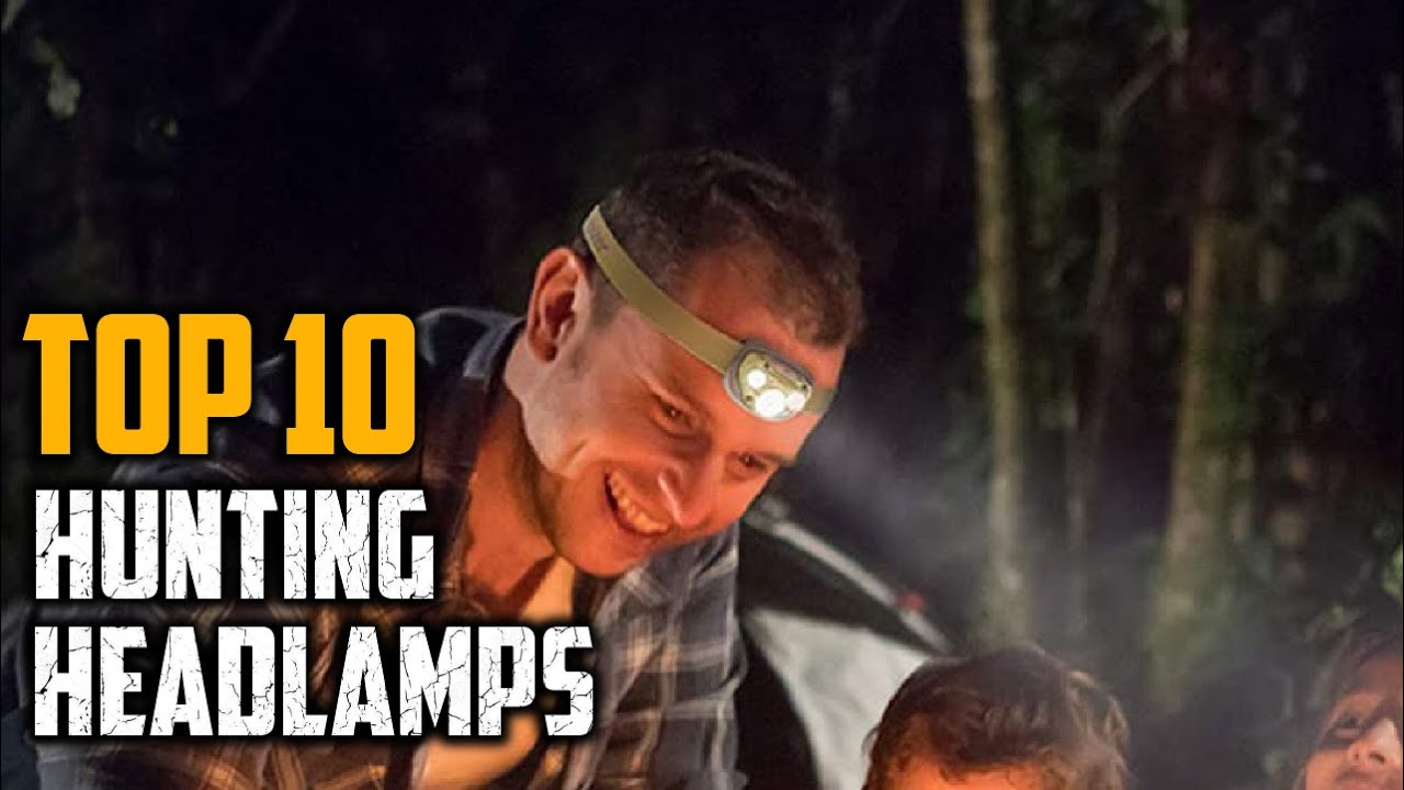 Top 10 Best Hunting Headlamps In 2025