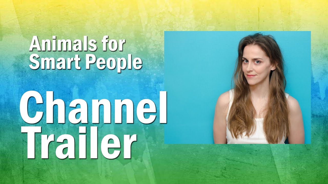 Animals for Smart People - Introduction