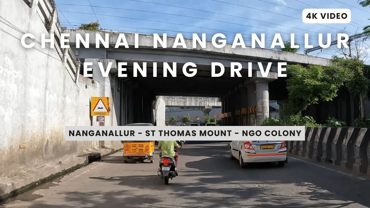 Chennai evening drive|Nanganallur to NGO colony via ST Thomas Mount|4k|metro construction #chennai