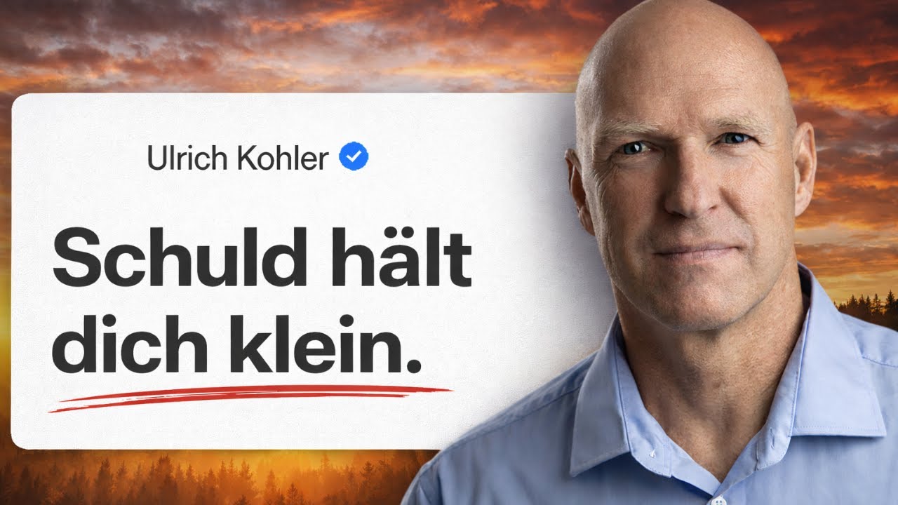 Unbewusste Schuld: Warum du dich klein hältst | Ulrich Kohler