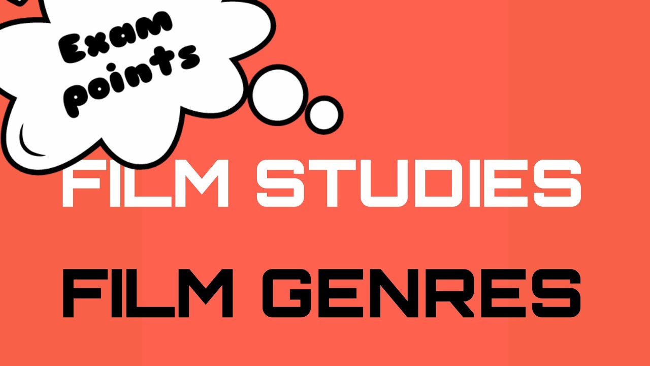 Film Genres/Film studies