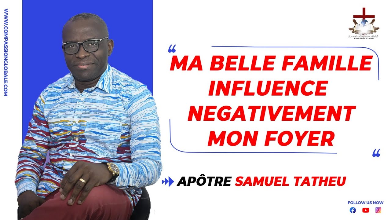 MA BELLE FAMILLE INFLUENCE N&Eacute;GATIVEMENT MON FOYER