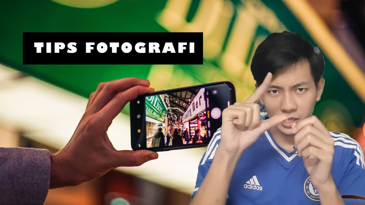 Tips Fotografi Menggunakan Smartphone Untuk Beginner