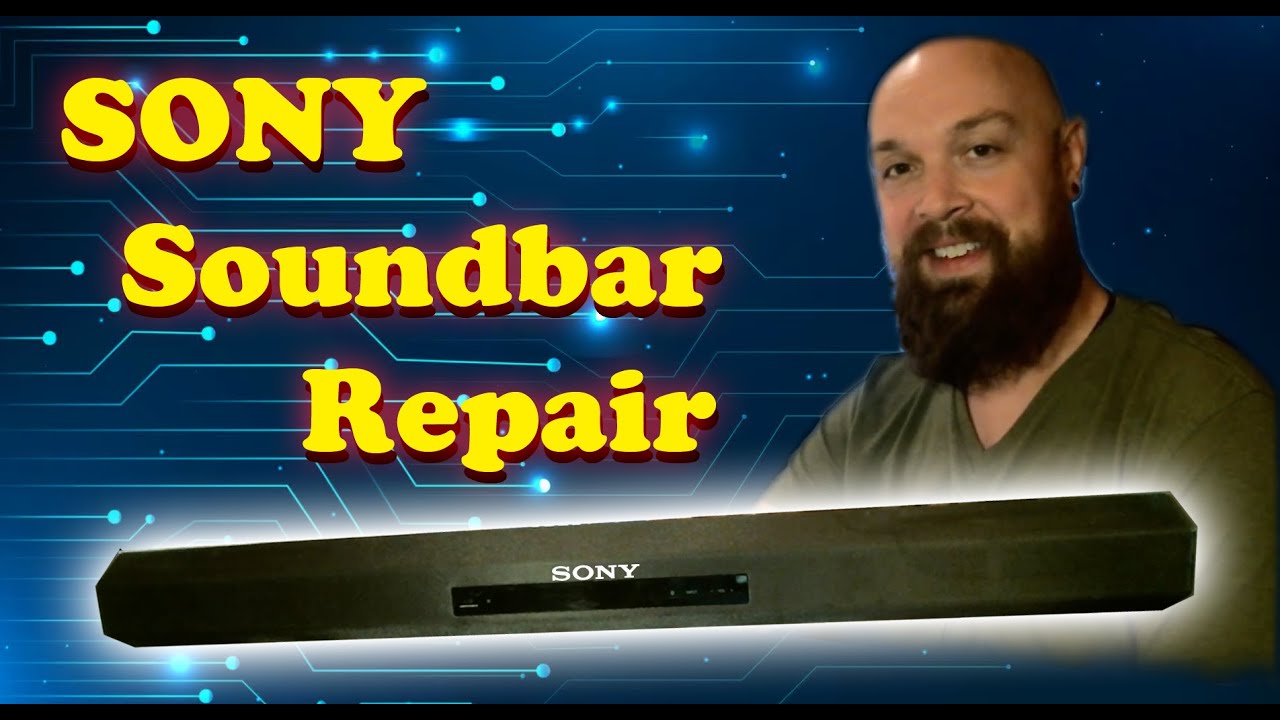 Fixing a Sony Sound Bar - No power - No Lights