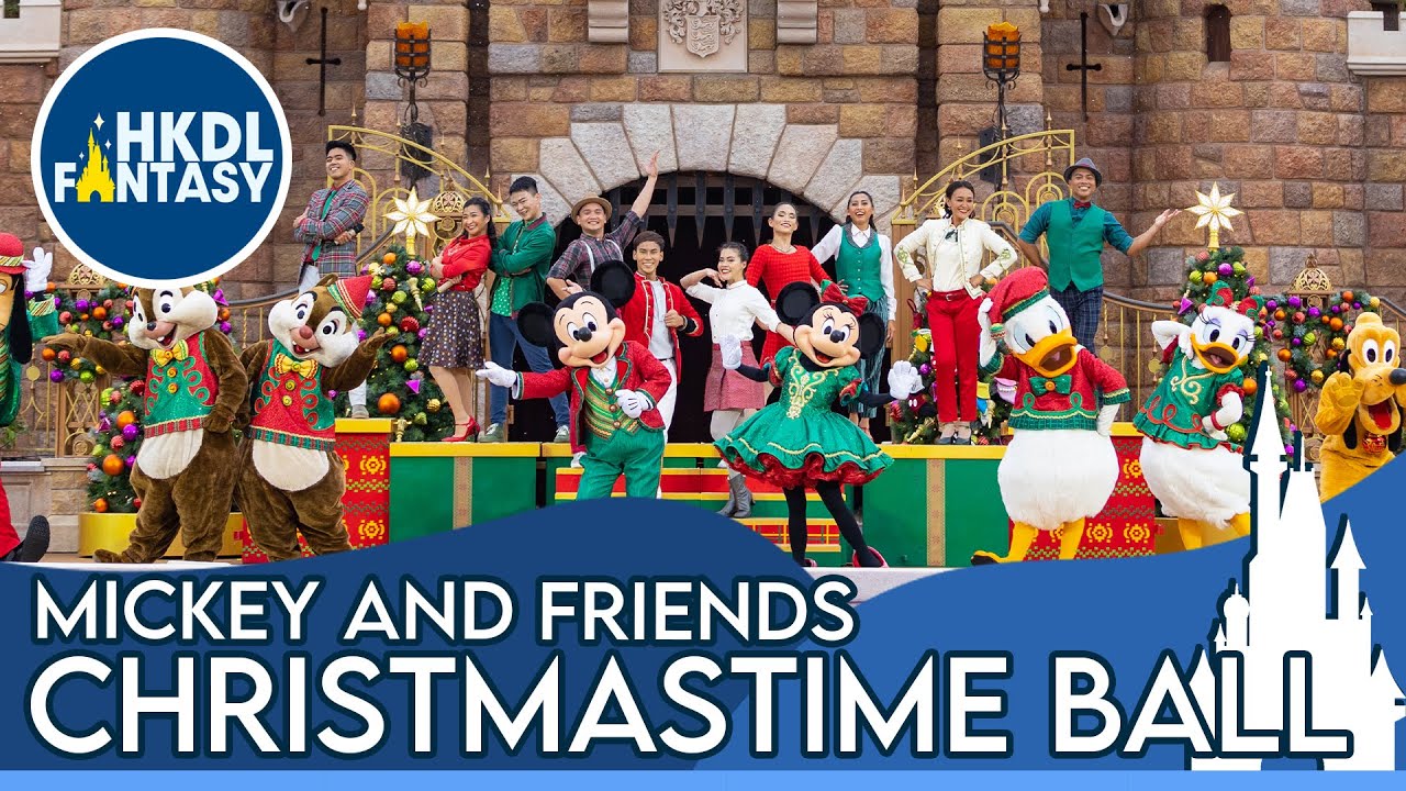 [HKDL] Mickey and Friends Christmastime Ball | 米奇與好友聖誕舞會